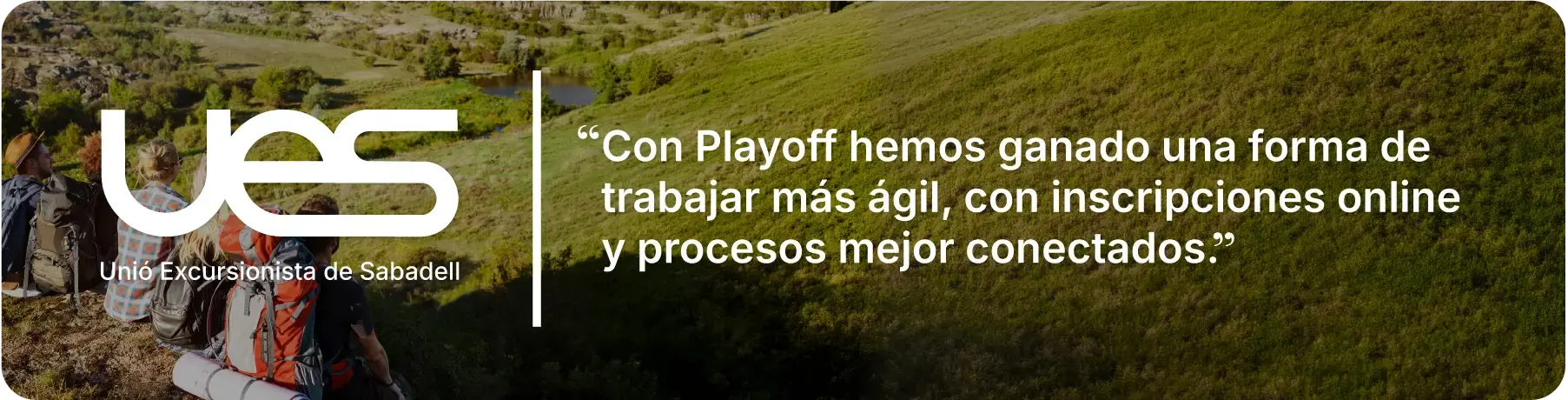 Caso de éxito UES al cambiar de sistema de gestión con Playoff